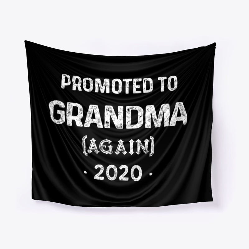 Promoted to Grandma Again 2020