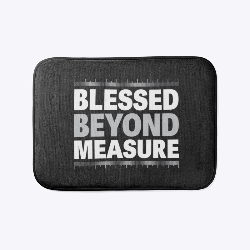 Blessed Beyond Measure