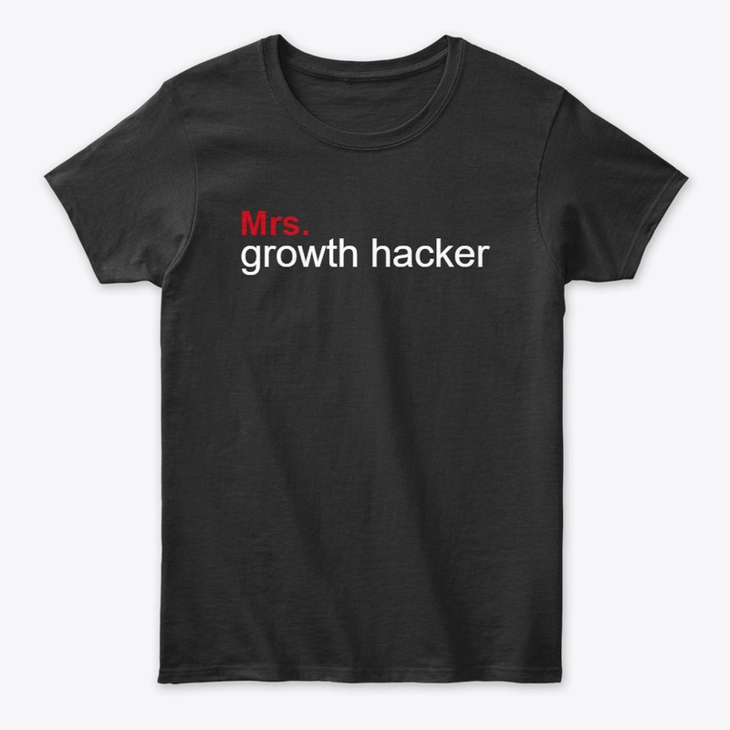 Growth hacker shirt - women - w/Mrs red