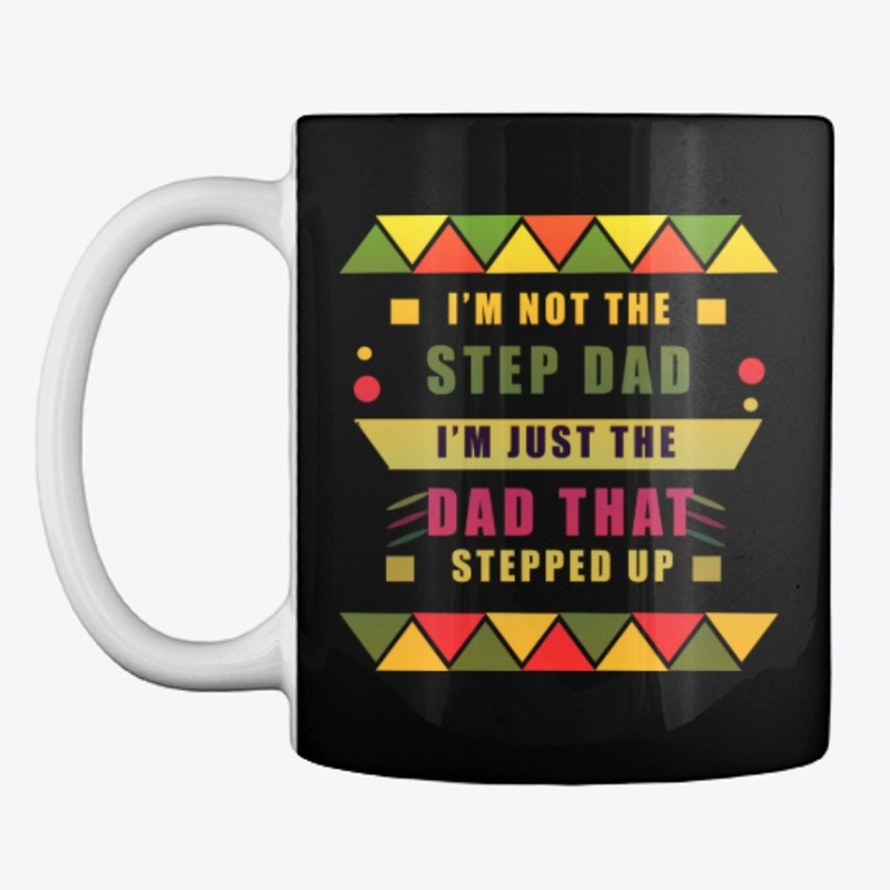 dad, i'm just the dad that stepped up