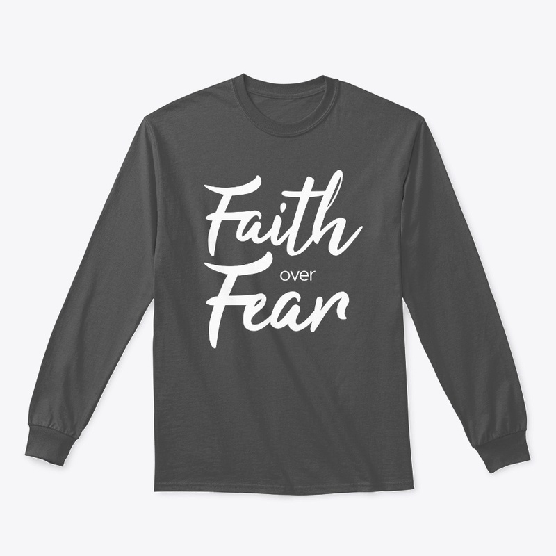 Faith Over Fear