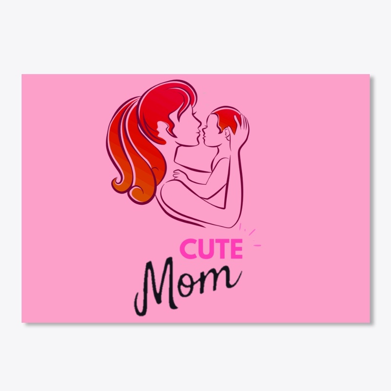 Cute Mom