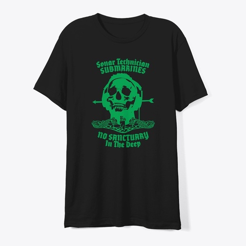 Submarine Sonar Technician Green Screen Black T-Shirt Front