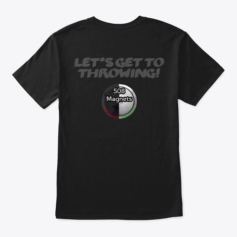 Lets Get To Throwing! Black Camiseta Back