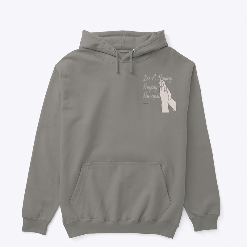 Praying Principal Hoodie