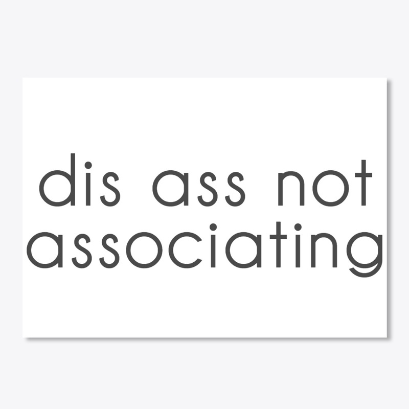 never associating