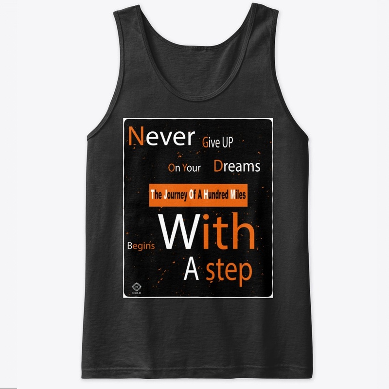Never Give Up T-Shirts Collection