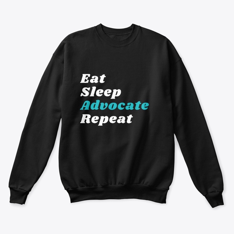 Eat Sleep Advocate Repeat Dark