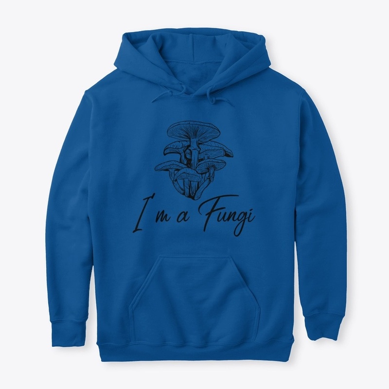 I'm a Fungi who likes Mushrooms