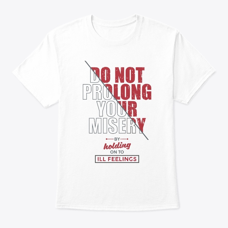 Do not prolong your misery