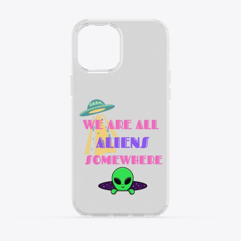 We are all aliens Somewhere!