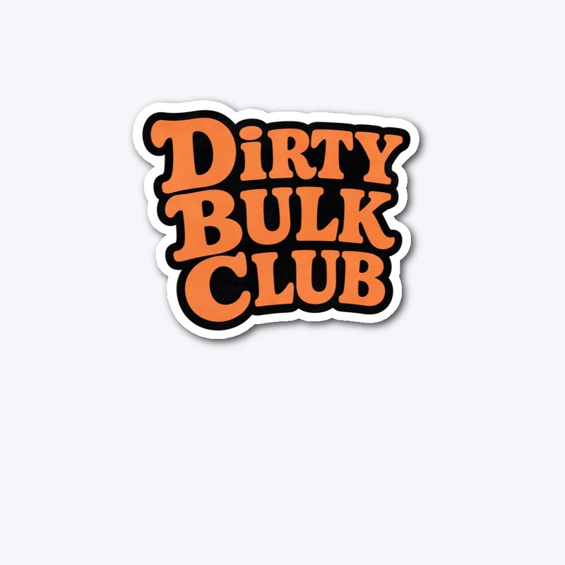 Dirty Bulk
