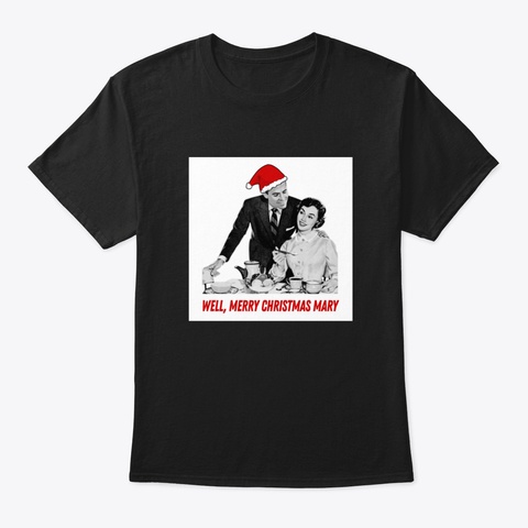 Retro Christmas   Merry Christmas Mary! Black T-Shirt Front