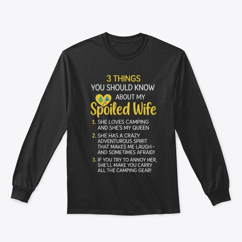 Camping Spoiled Wife Design