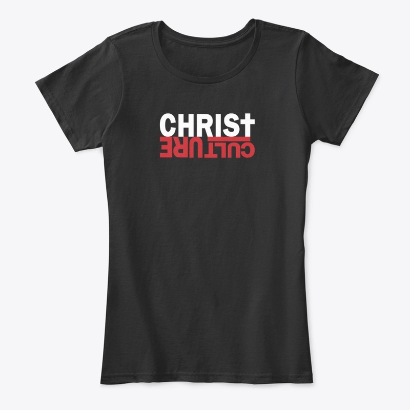 Christ Over CULTure - Black or Metal