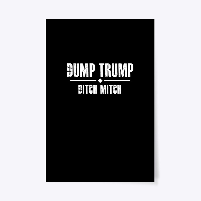 Dump Trump Ditch Mitch Anti Donald 