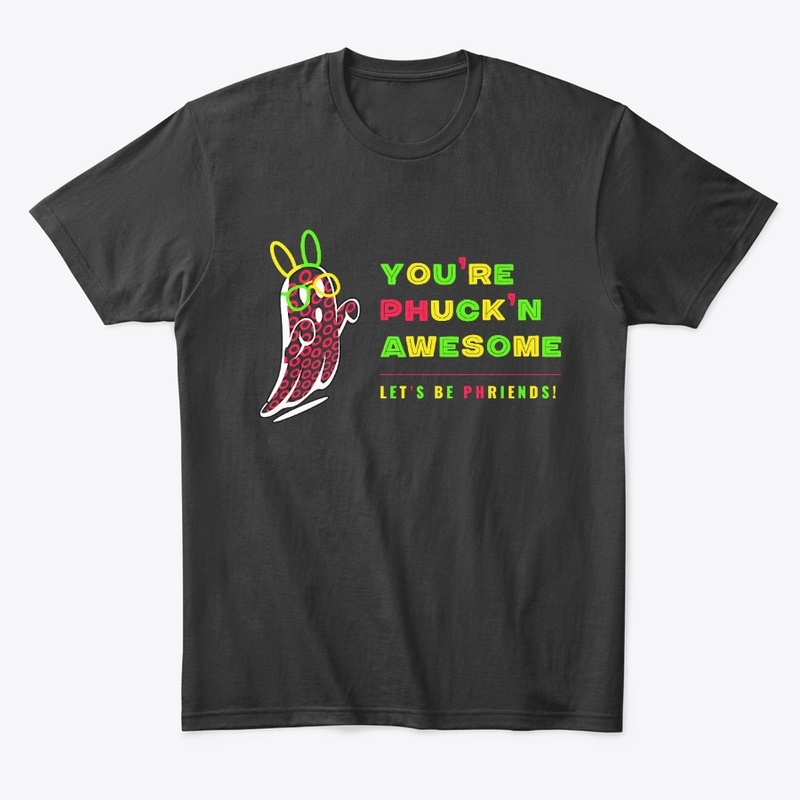 Phuck'N Awesome Merch