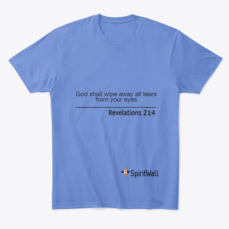 God shall wipe away all tears.