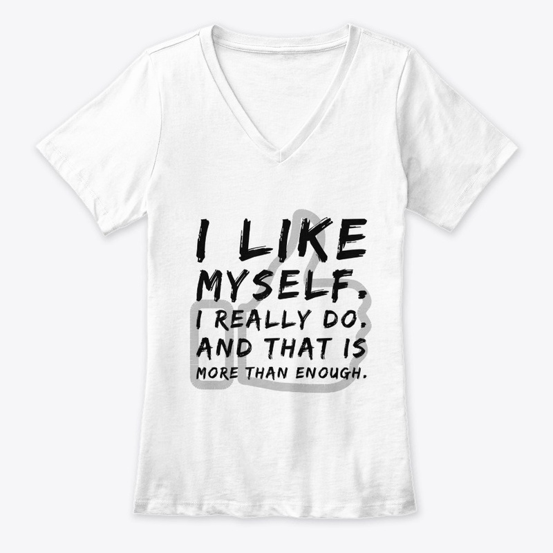 "I Like Myself. I Really Do."