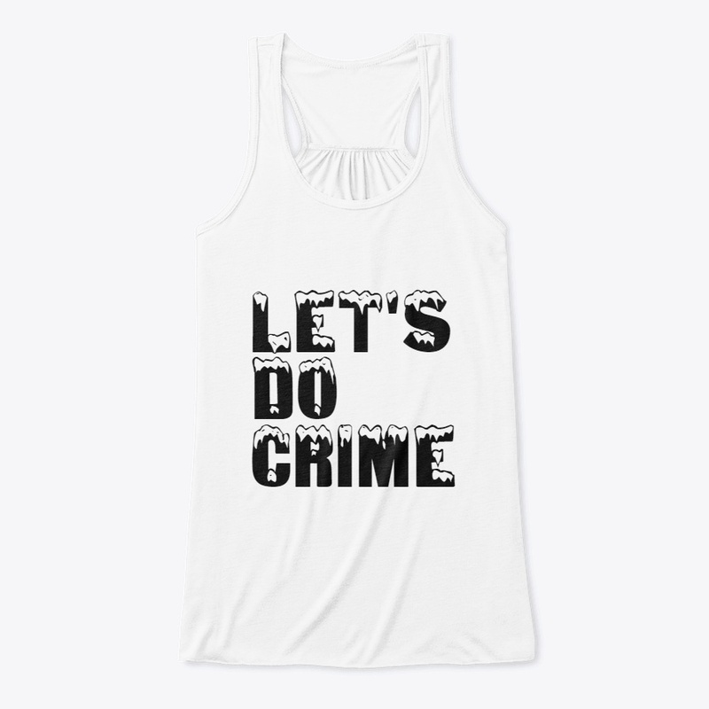 Funny Let's Do Crime! Soft T-Shirt 