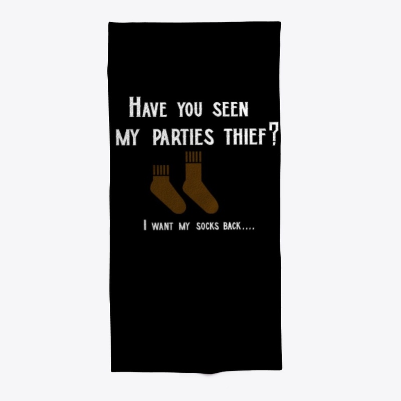 Have you seen thief? I want my socks...
