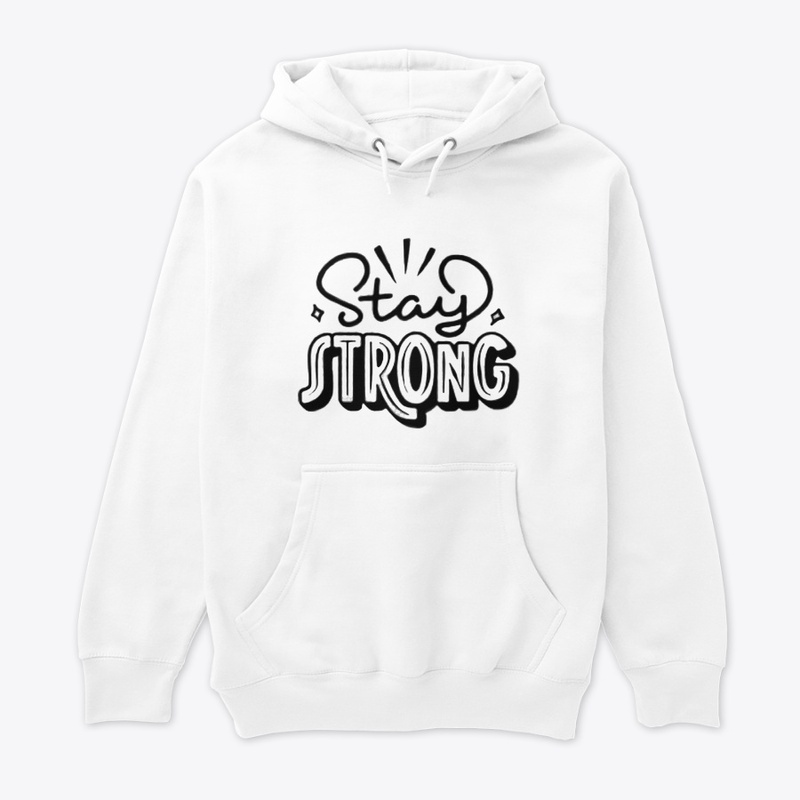 Stay strong 