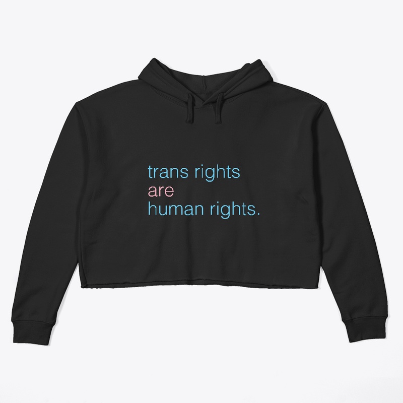 trans rights are human rights.