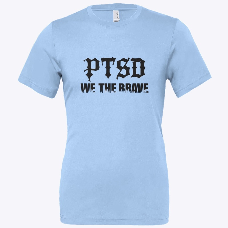 Ptsd We the Brave - Bella Canvas 3001 | Classic Unisex Jersey T-Shirt - Bella Canvas 3001 | Classic Unisex Jersey T-Shirt - Bella Canvas 3001 | Classic Unisex Jersey T-Shirt - Bella Canvas 3001 | Classic Unisex Jersey T-Shirt