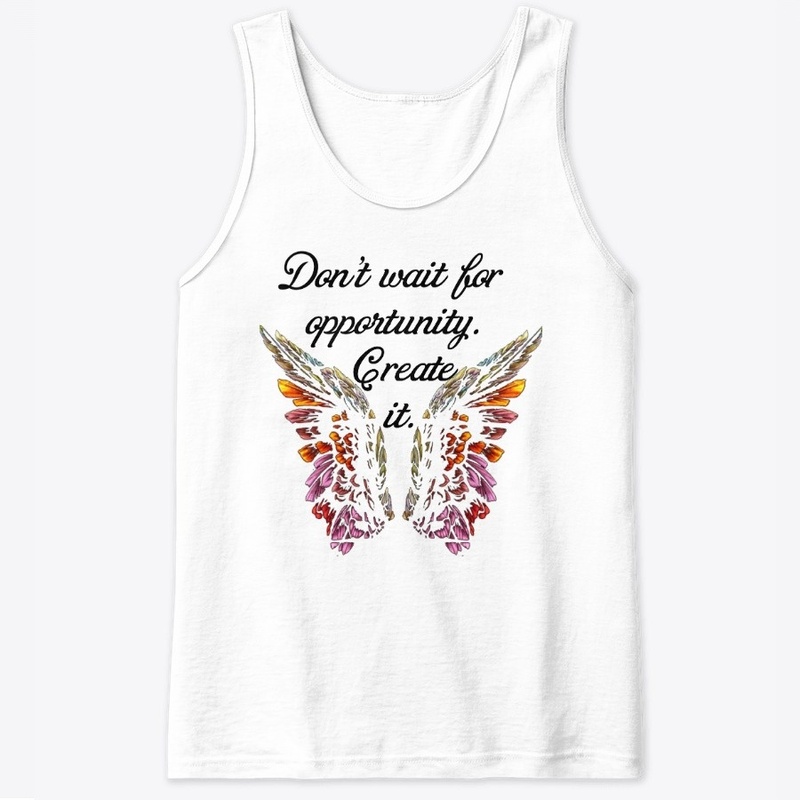 Motivational t-shirts.