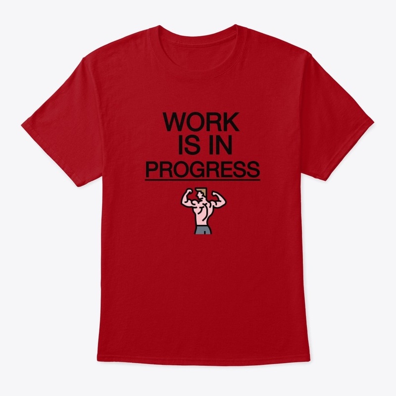 Work is in Progress 