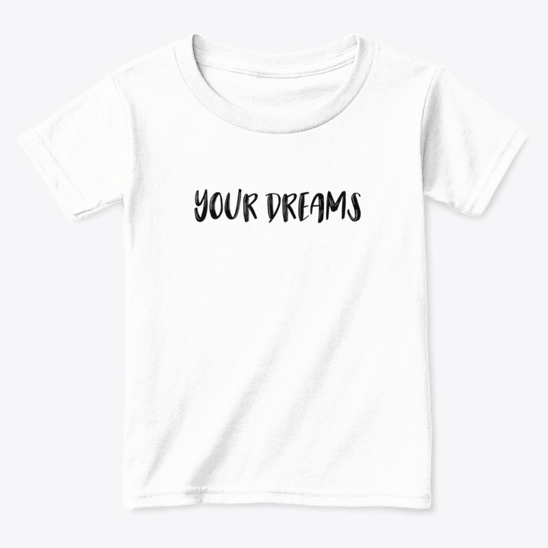 Your Dreams