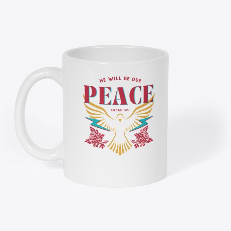 He Will Be Our Peace 