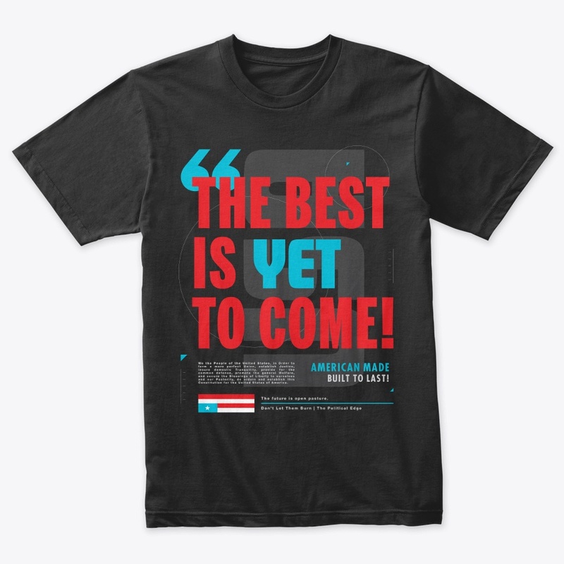 The Best is Yet to Come