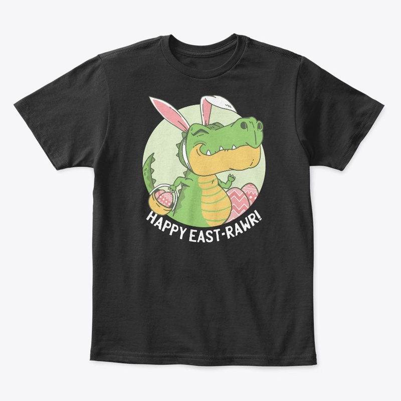 Happy East-Rawr Dinosaur Easter Gift