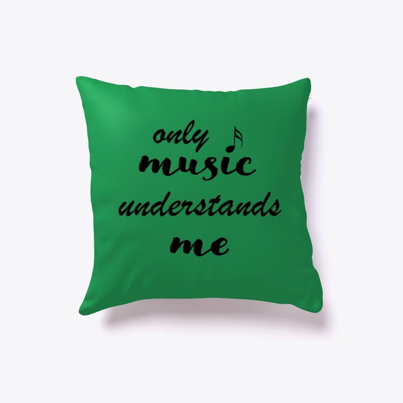only music understands me 