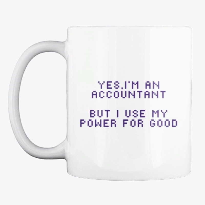 I am an accountant