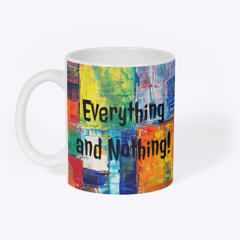 Everything and Nothing 