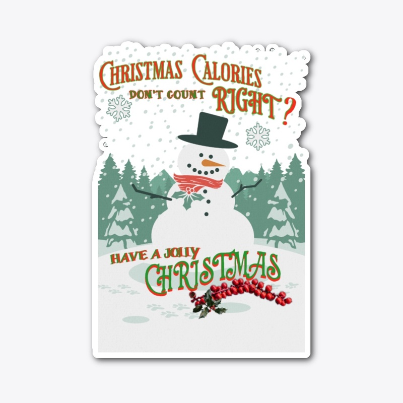 Christmas Calories don't count snowman