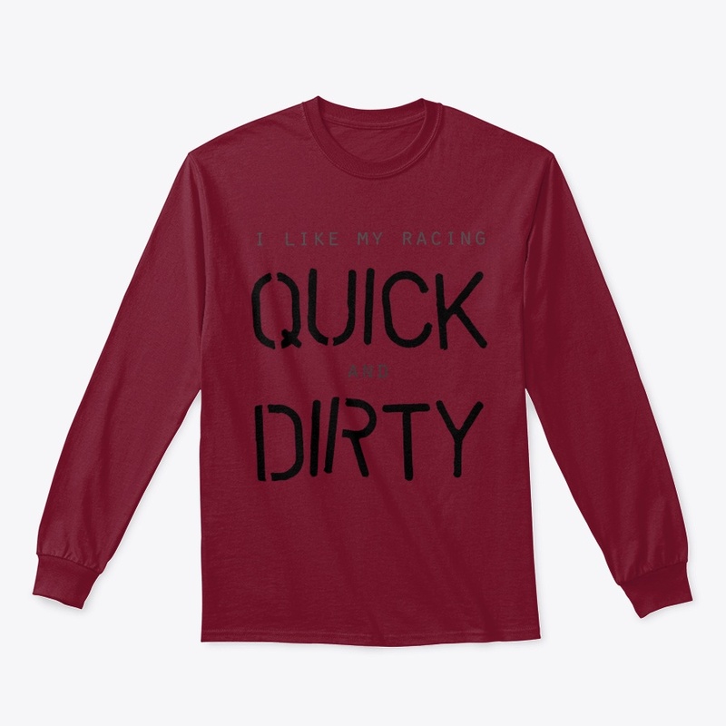 Quick and Dirty