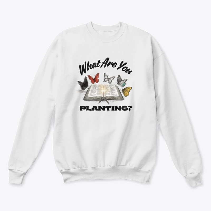 What Are You Planting?