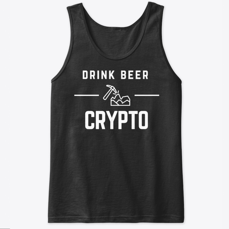 Drink Beer Mine Crypto White Text