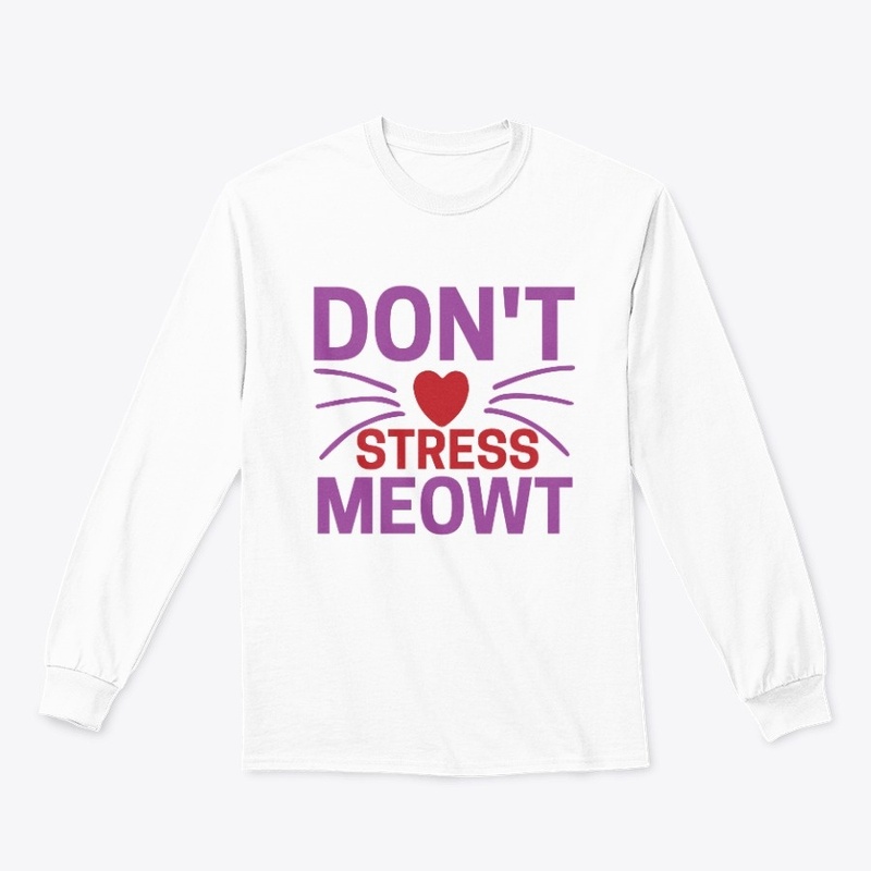 Don't Stress Meowt