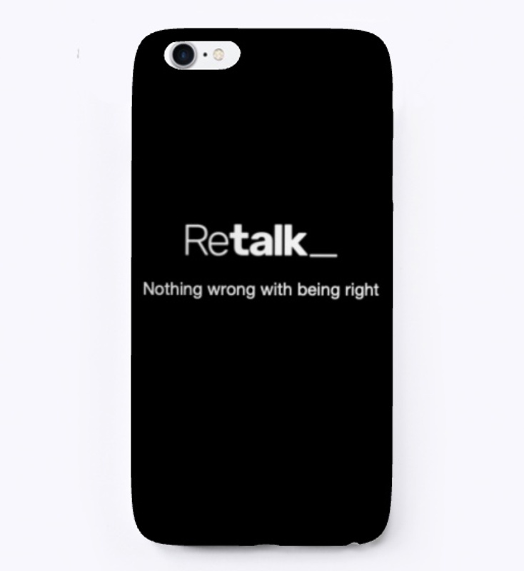 Retalk - Nothing wrong with being right