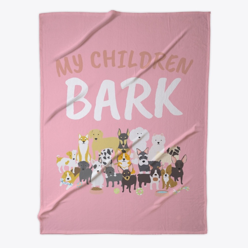 My Children Bark Funny Dog Lover Gift