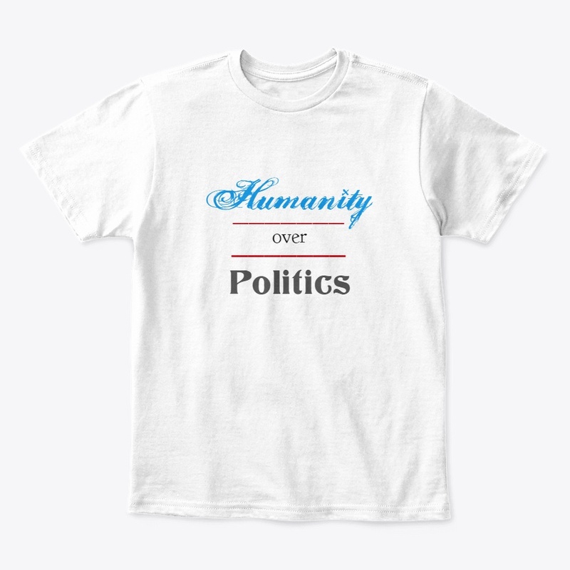 Humanity Over Politics