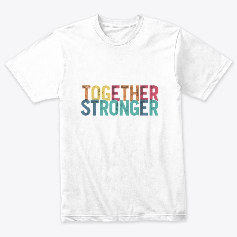 "Together Stronger"