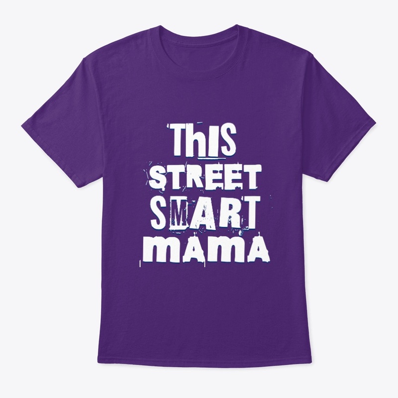 This Street Smart Mama