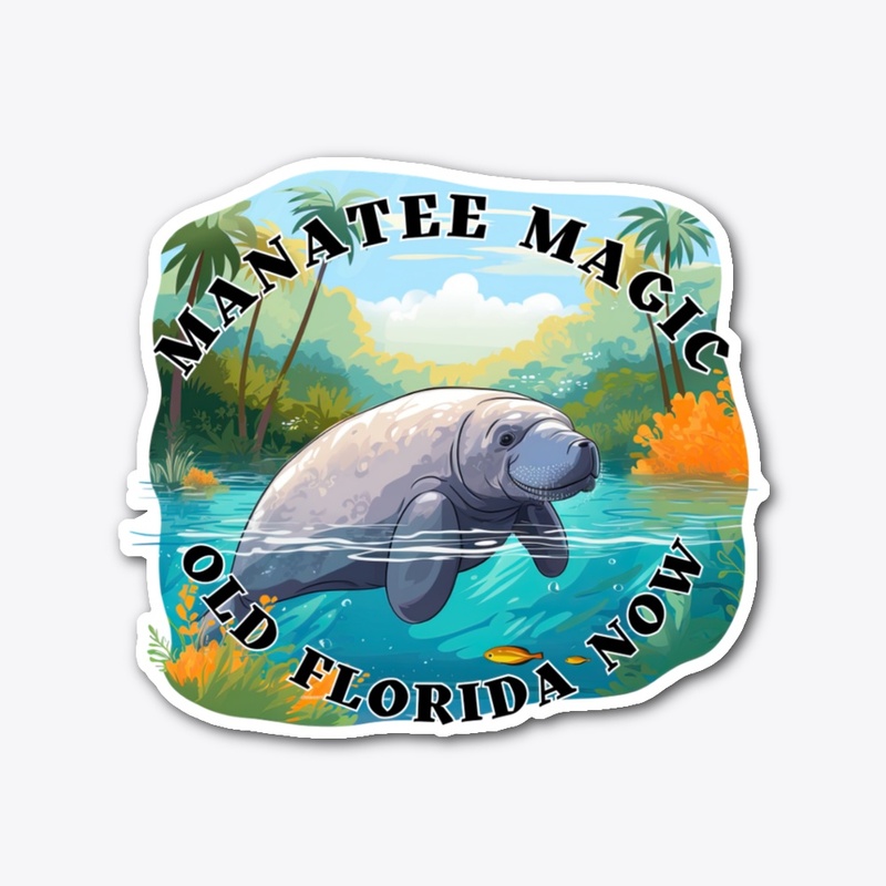 Manatee Magic: Old Florida Now