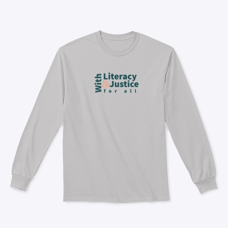 With Literacy and Justice for All LC