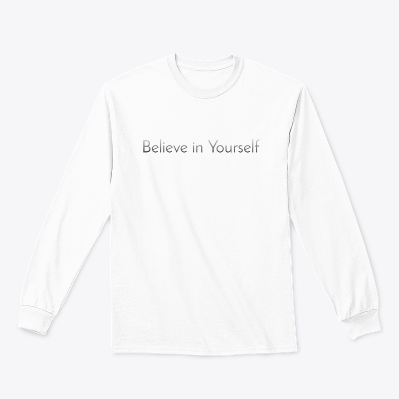 Believe in Yourself 